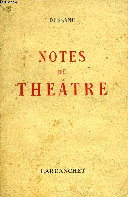 NOTES DE THEATRE, 1940-1950