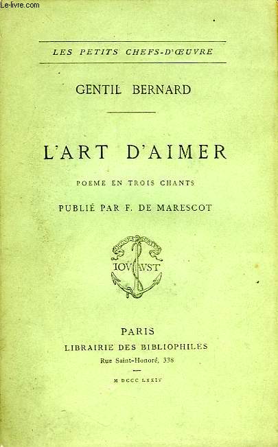 L'ART D'AIMER, POEME EN 3 CHANTS