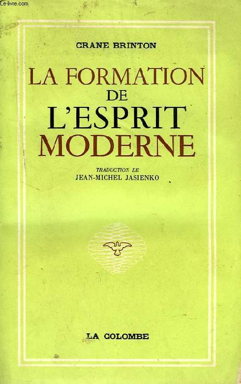 LA FORMATION DE L'ESPRIT MODERNE