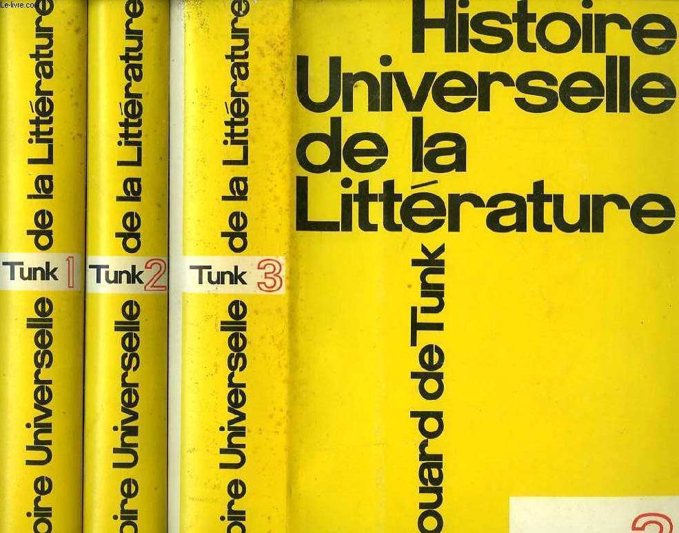 HISTOIRE UNIVERSELLE DE LA LITTERATURE, 3 TOMES