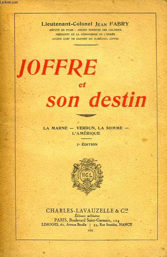 JOFFRE ET SON DESTIN