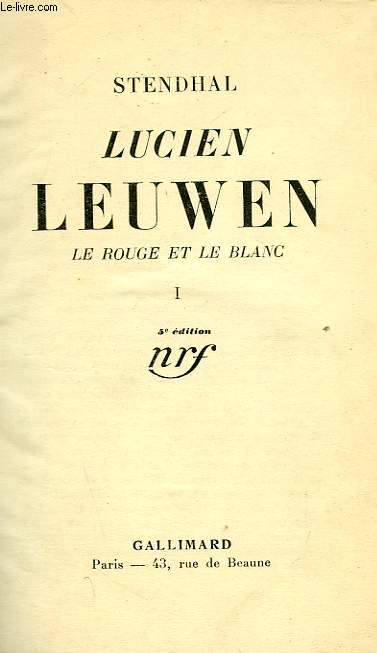 LUCIEN LEUWEN, LE ROUGE ET LE BLANC, I