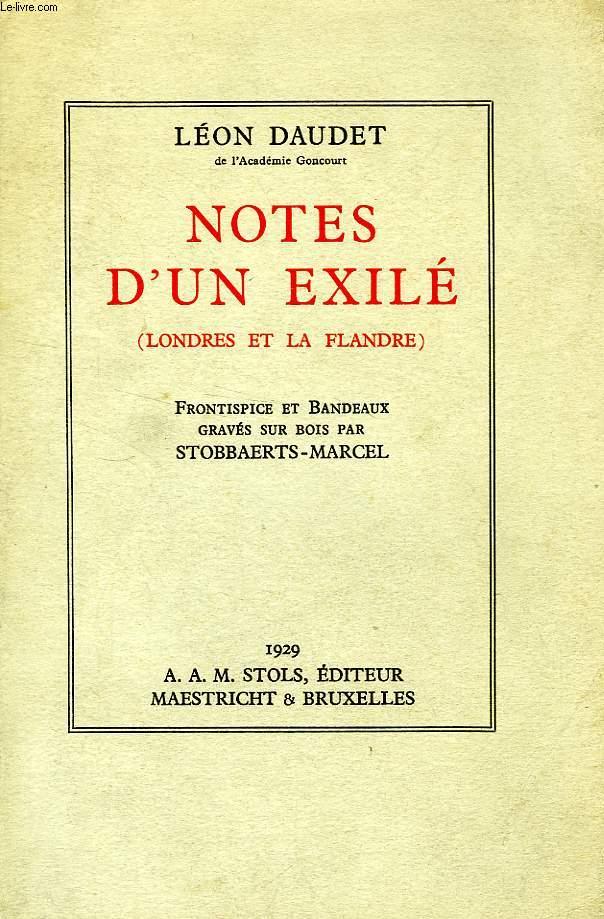 NOTES D'UN EXILE (LONDRES ET LA FLANDRE)