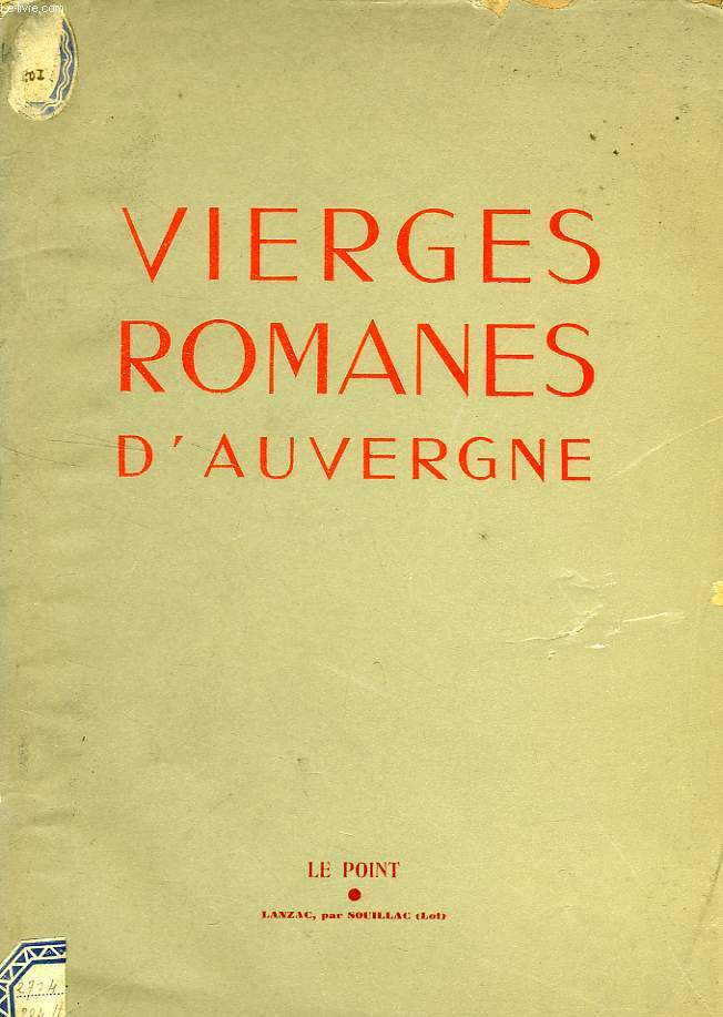 LE POINT, XXV, JUIN 1943, VIERGES ROMANES D'AUVERGNE