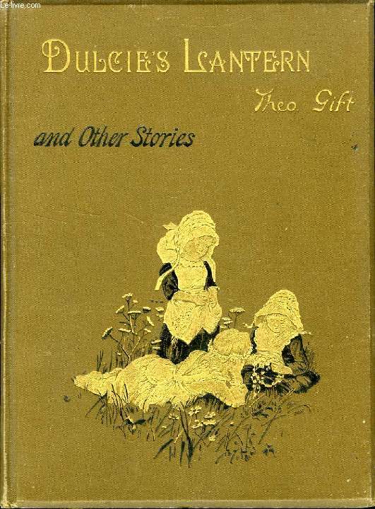 DULCIE'S LANTERN AND OTHER STORIES