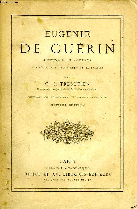 EUGENIE DE GUERIN, JOURNAL ET LETTRES