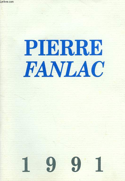 PIERRE FANLAC 1991 (CATALOGUE)