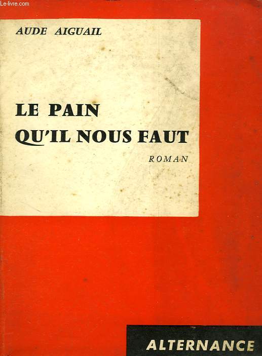 LE PAIN QU'IL NOUS FAUT