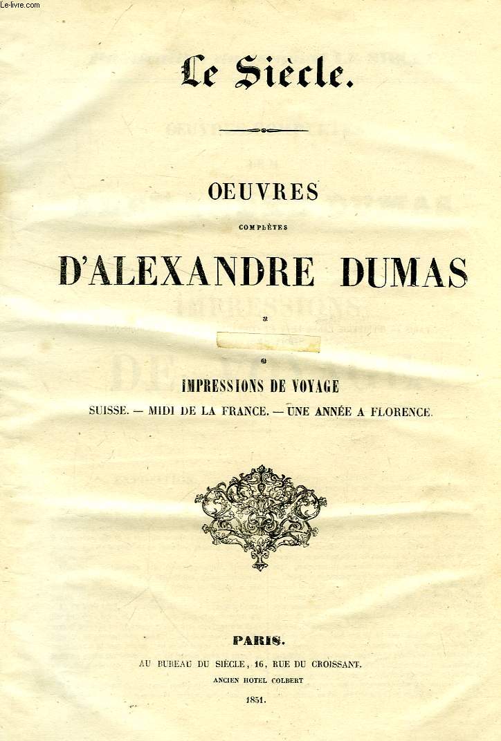 OEUVRES COMPLETES D'ALEXANDRE DUMAS, IMPRESSIONS DE VOYAGE