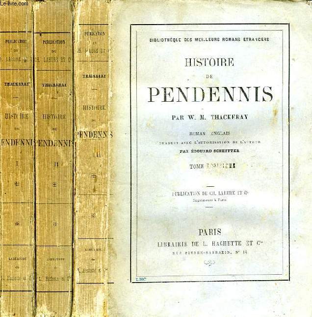 HISTOIRE DE PENDENNIS, 3 TOMES