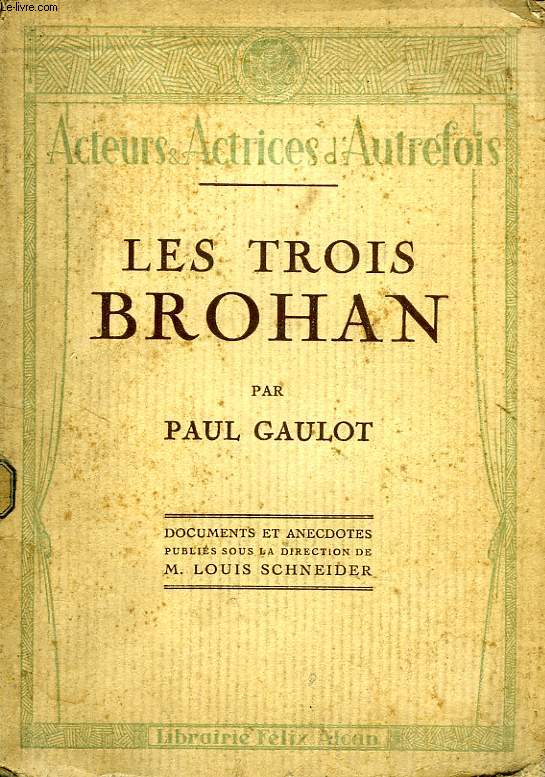 LES TROIS BROHAN