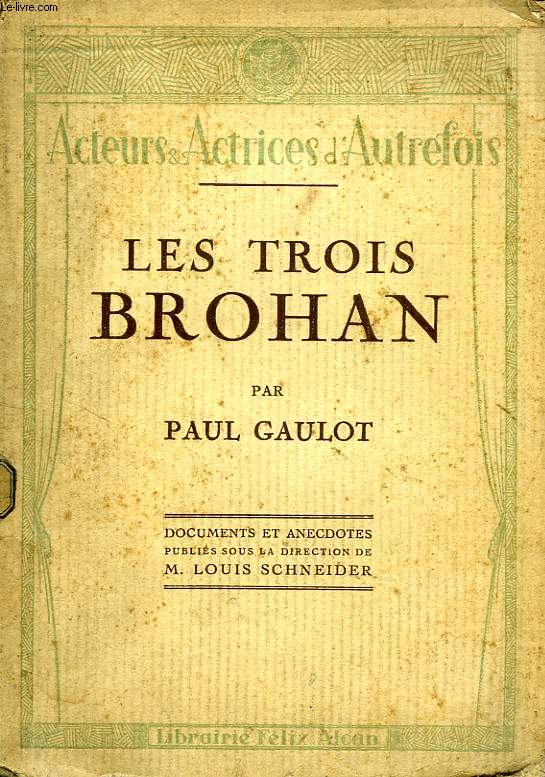 LES TROIS BROHAN