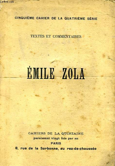 TEXTES ET COMMENTAIRES, EMILE ZOLA