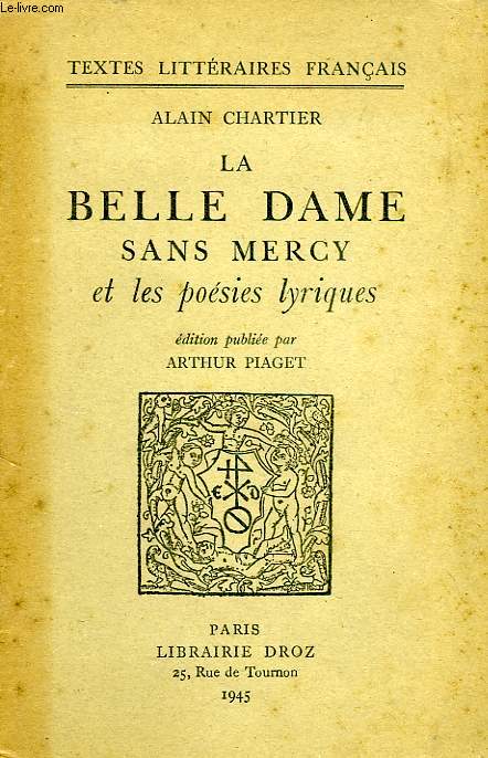 LA BELLE DAME SANS MERCY ET LES POESIES LYRIQUES