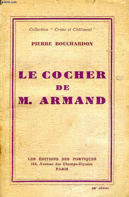 LE COCHER DE MONSIEUR ARMAND, LES AMOURS FUNESTES D'ANGELINA