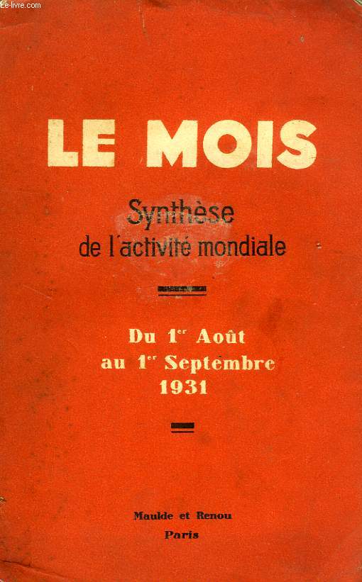 LE MOIS, SYNTHESE DE L'ACTIVITE MONDIALE, DU 1er AOUT AU 1er SEPTEMBRE 1931