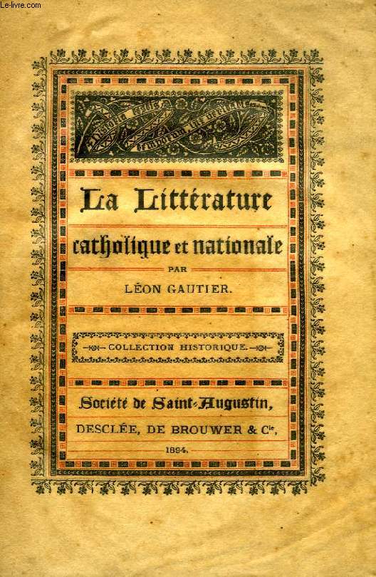 LA LITTERATURE CATHOLIQUE ET NATIONALE