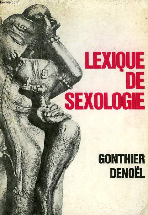 LEXIQUE DE SEXOLOGIE