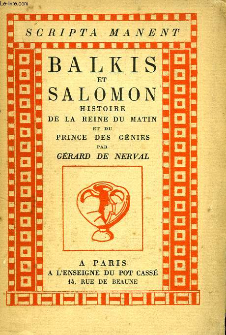 BALKIS ET SALOMON, HISTOIRE DE LA REINE DU MATIN ET DU PRINCE DES GENIES