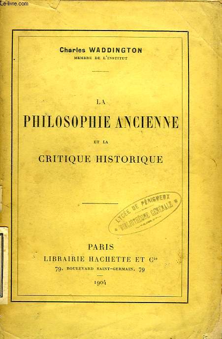 LA PHILOSOPHIE ANCIENNE ET LA CRITIQUE HISTORIQUE