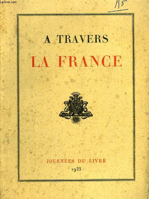 A TRAVERS LA FRANCE, JOURNEES DU LIVRE 1933