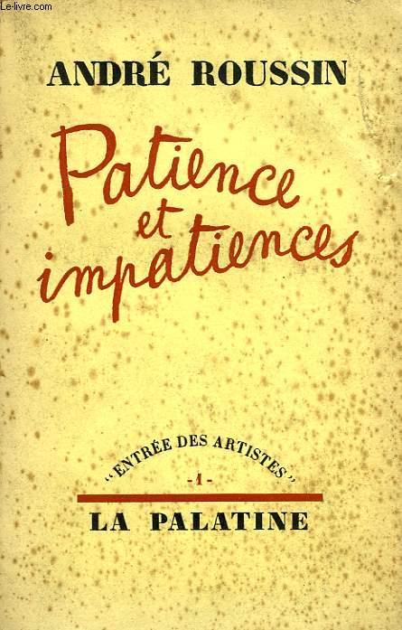 PATIENCE ET IMPATIENCES