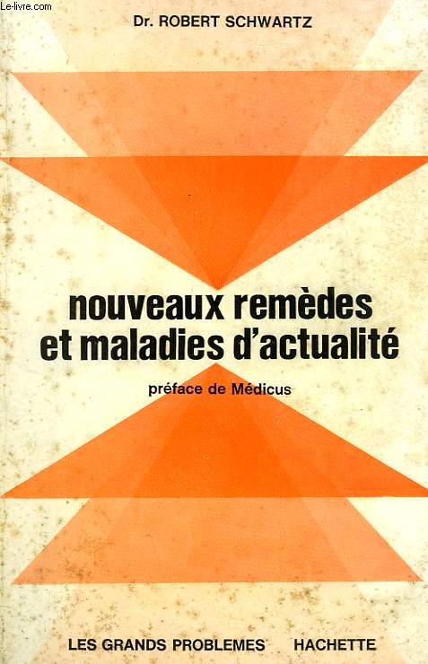 NOUVEAUX REMEDES ET MALADIES D'ACTUALITE