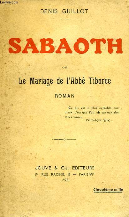 SABAOTH, OU LE MARIAGE DE L'ABBE TIBURCE