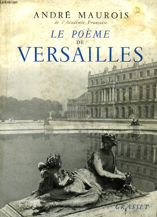 LE POEME DE VERSAILLES