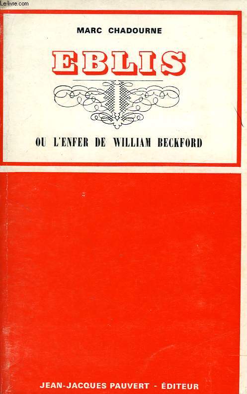 EBLIS, OU L'ENFER DE WILLIAM BECKFORD