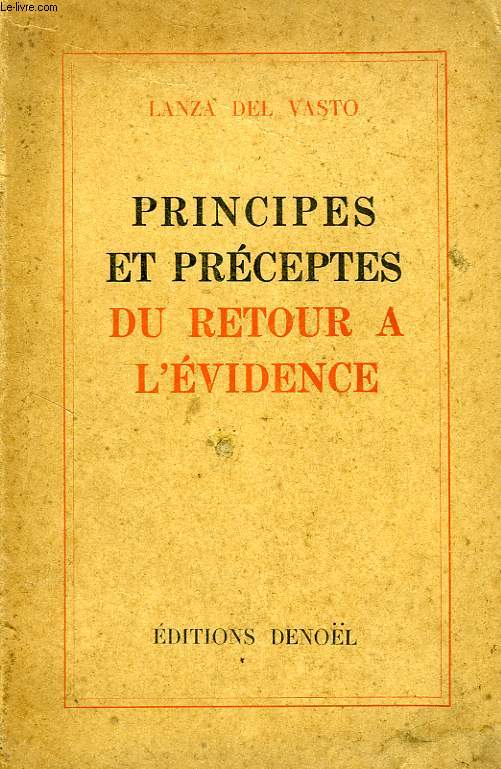 PRINCIPES ET PRECEPTES DU RETOUR A L'EVIDENCE