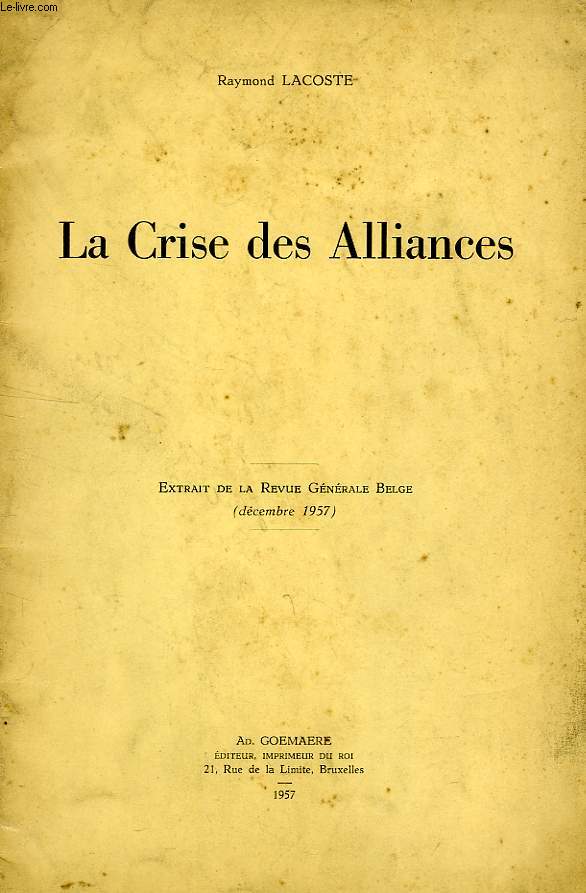 LA CRISE DES ALLIANCES