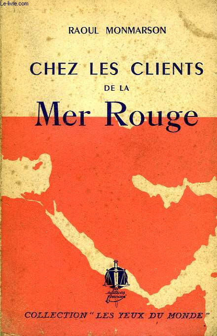 CHEZ LES CLIENTS DE LA MER ROUGE