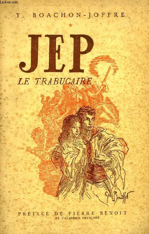 JEP, LE TRABUCAIRE