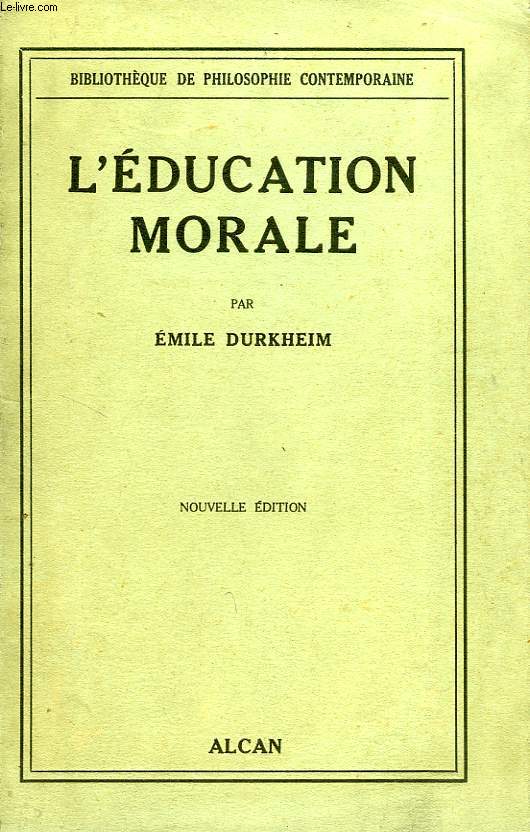 L'EDUCATION MORALE