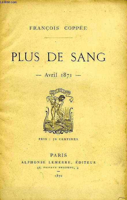 PLUS DE SANG, AVRIL 1871