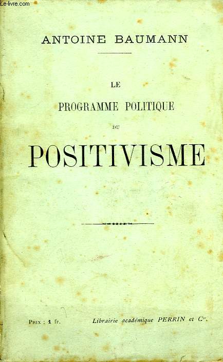 LE PROGRAMME POLITIQUE DU POSITIVISME