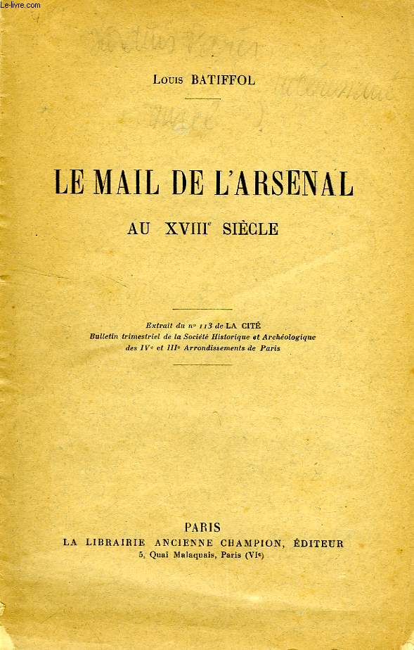 LE MAIL DE L'ARSENAL AU XVIIIe SIECLE