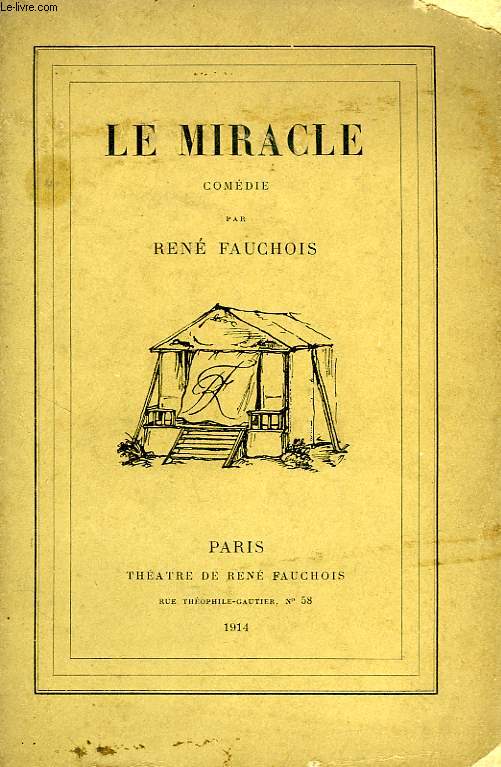LE MIRACLE (COMEDIE EN 3 ACTES)