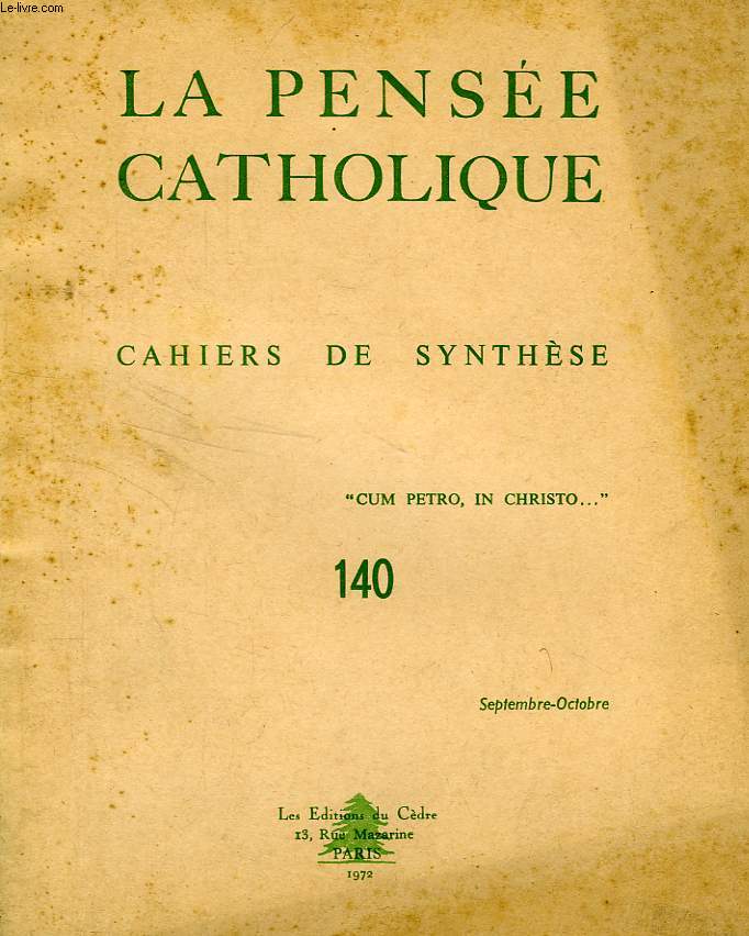 LA PENSEE CATHOLIQUE, CAHIERS DE SYNTHESE, N 140, 1972