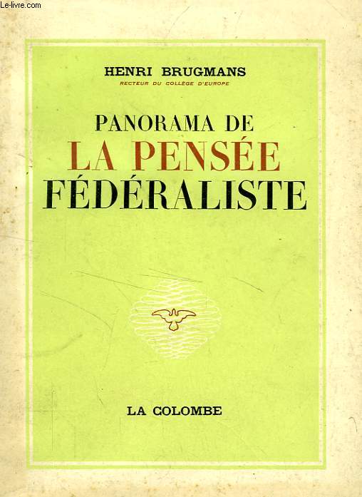 PANORAMA DE LA PENSEE FEDERALISTE