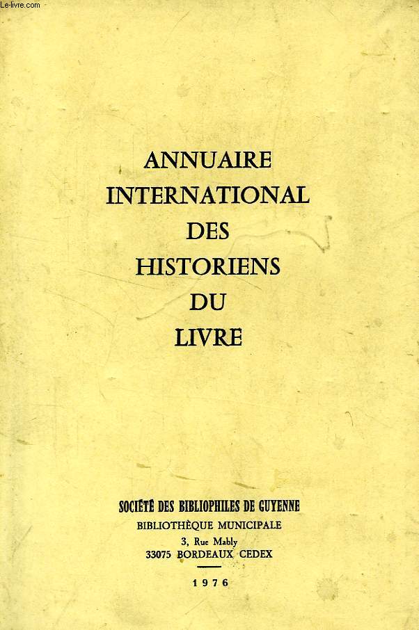 ANNUAIRE INTERNATIONAL DES HISTORIENS DU LIVRE