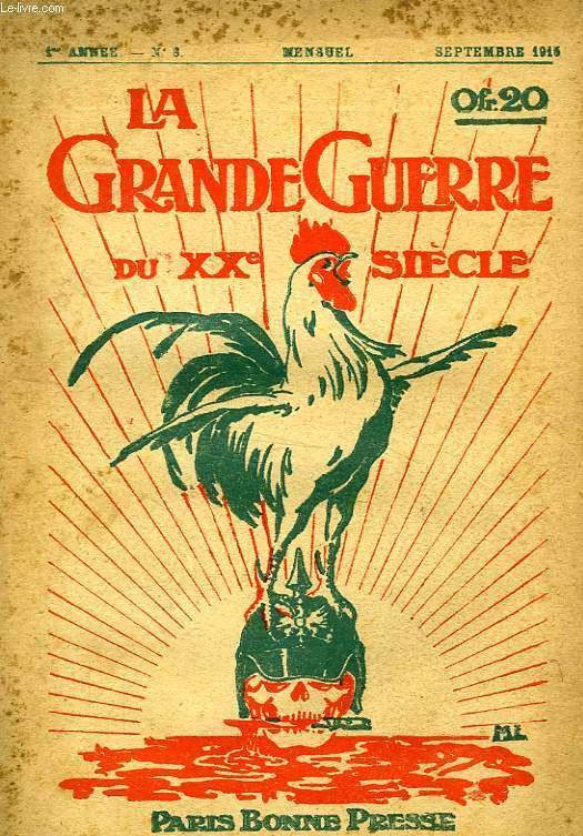 LA GRANDE GUERRE DU XXe SIECLE, 1re ANNEE, N 8, SEPT. 1915