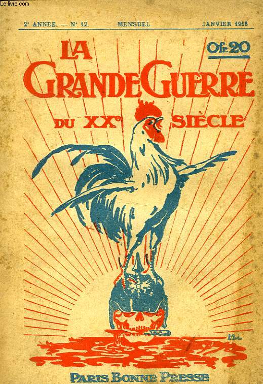LA GRANDE GUERRE DU XXe SIECLE, 2e ANNEE, N 12, JAN. 1916