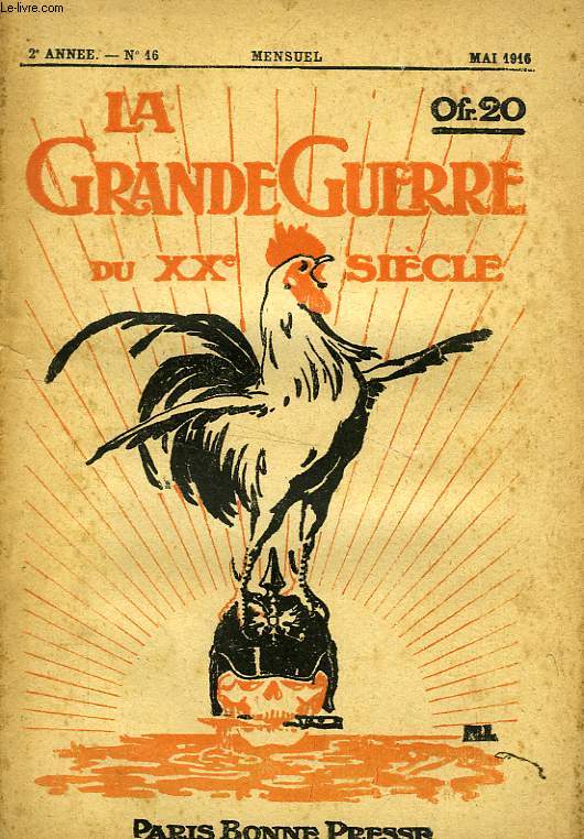 LA GRANDE GUERRE DU XXe SIECLE, 2e ANNEE, N 16, MAI 1916