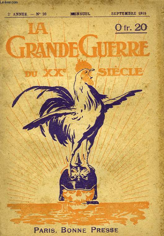 LA GRANDE GUERRE DU XXe SIECLE, 2e ANNEE, N 20, SEPT. 1916