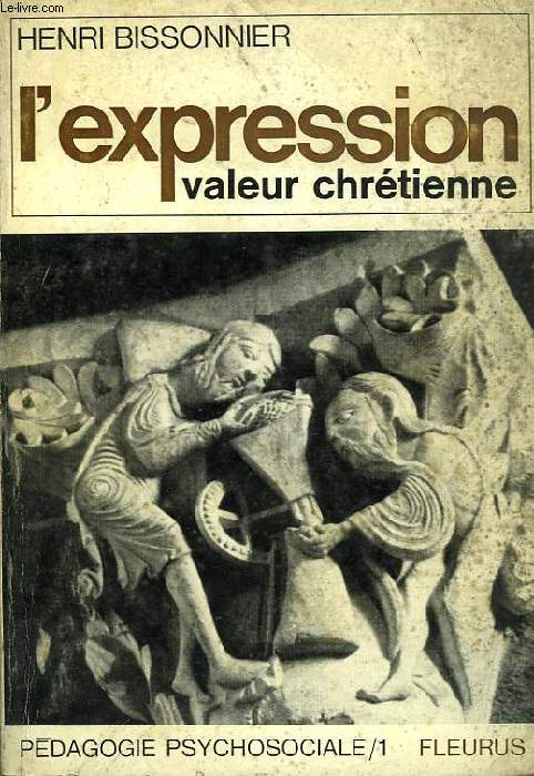 L'EXPRESSION, VALEUR CHRETIENNE