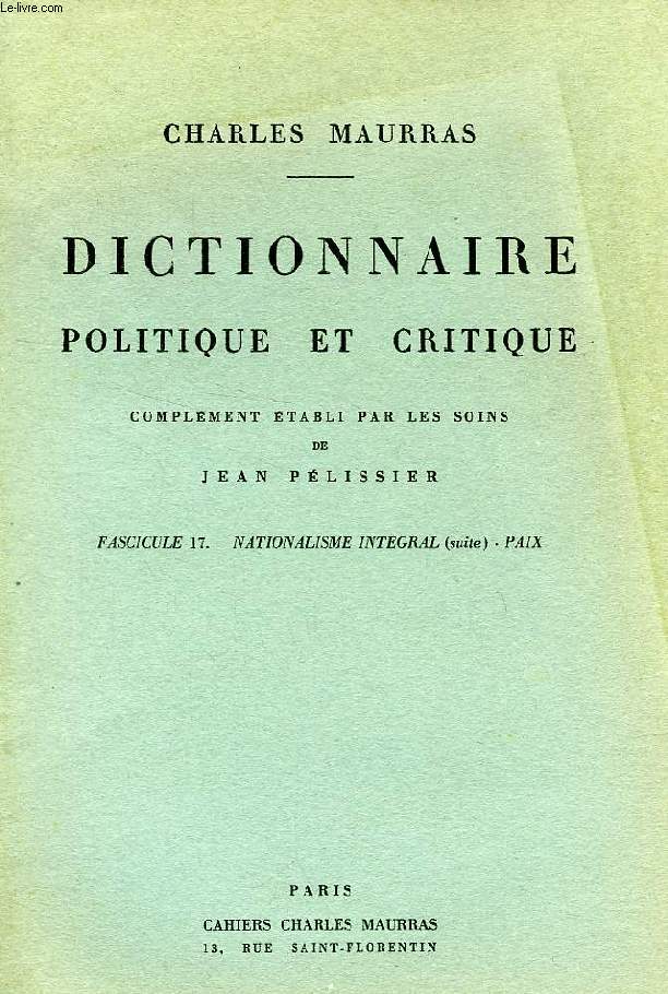 DICTIONNAIRE POLITIQUE ET CRITIQUE, FASC. 17, NATIONALISME INTEGRAL (SUITE) - PAIX