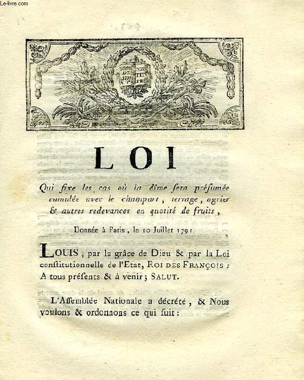 LOI, QUI FIXE LES CAS OU LA DIME SERA PRESUMEE CUMULEE AVEC LE CHAMPART, TERRAGE, AGRIER & AUTRES REDEVANCES EN QUOTITE DE FRUITS