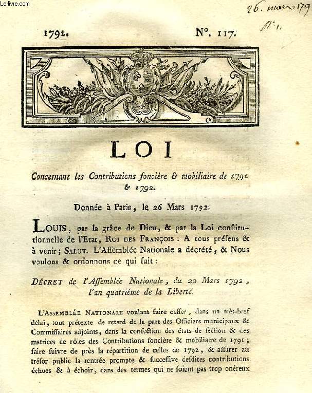 LOI, N 117, CONCERNANT LES CONTRIBUTIONS FONCIERE & MOBILIAIRE DE 1791 & 1792